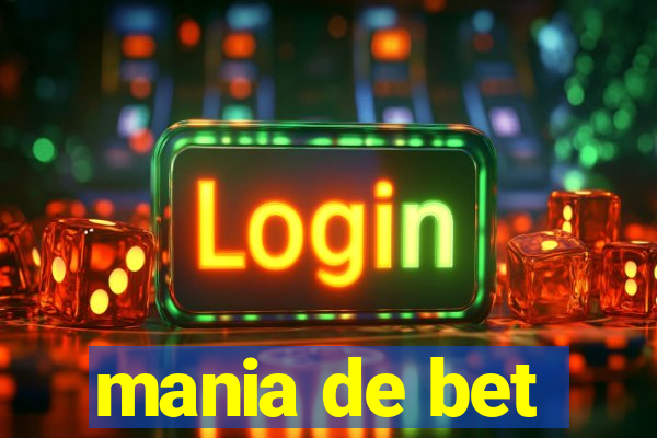 mania de bet